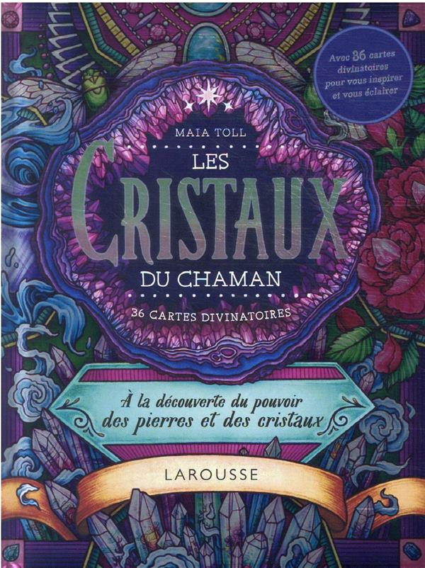 Les cristaux du chaman + 36 cartes