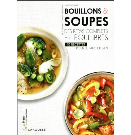 Livre Bouillons & soupes des repas complets et équilibrés