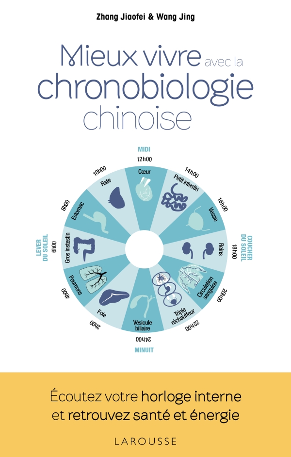 Livre: Mieux vivre avec la chronobiologie chinoise