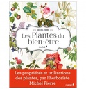 Les plantes du bien-etre - Michel Pierre