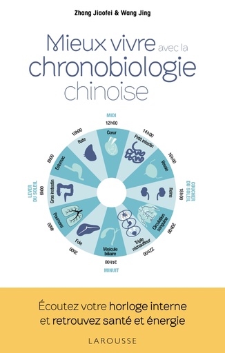 Livre: Mieux vivre avec la chronobiologie chinoise