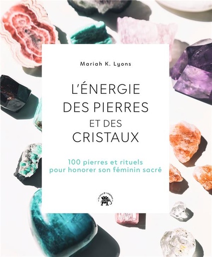 L'energie des pierres et des cristaux Livre