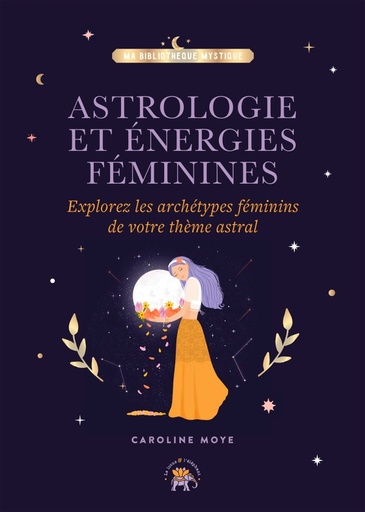 Astrologie et énergies féminines